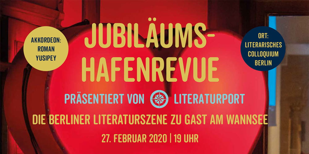 Tickets JUBILÄUMS - HAFENREVUE, Die Berliner Literaturszene zu Gast am Wannsee mit literarischen Programmen und Musik in Berlin